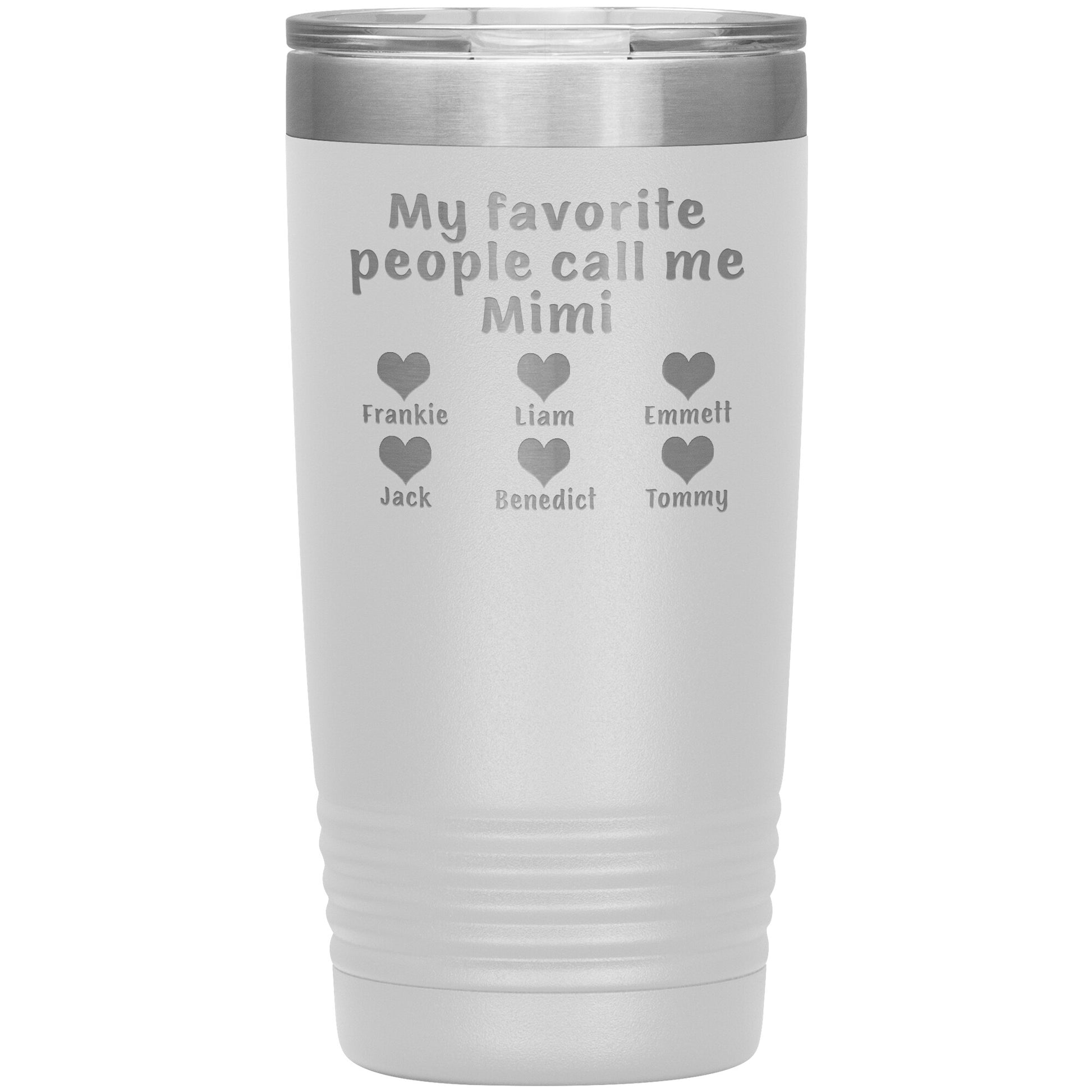 My Favorite People Call Me Mimi Tumbler