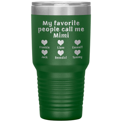 My Favorite People Call Me Mimi Tumbler