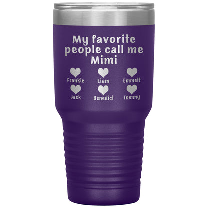 My Favorite People Call Me Mimi Tumbler