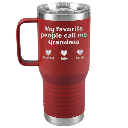 My Favorite People Call Me Grandma Tumbler