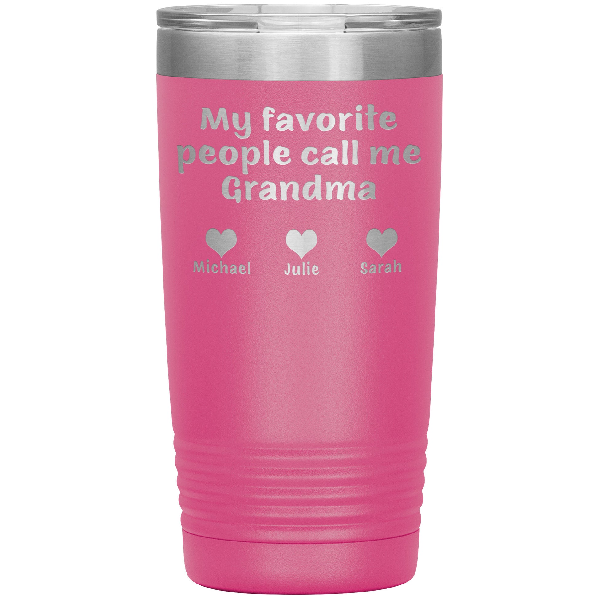 My Favorite People Call Me Grandma Tumbler