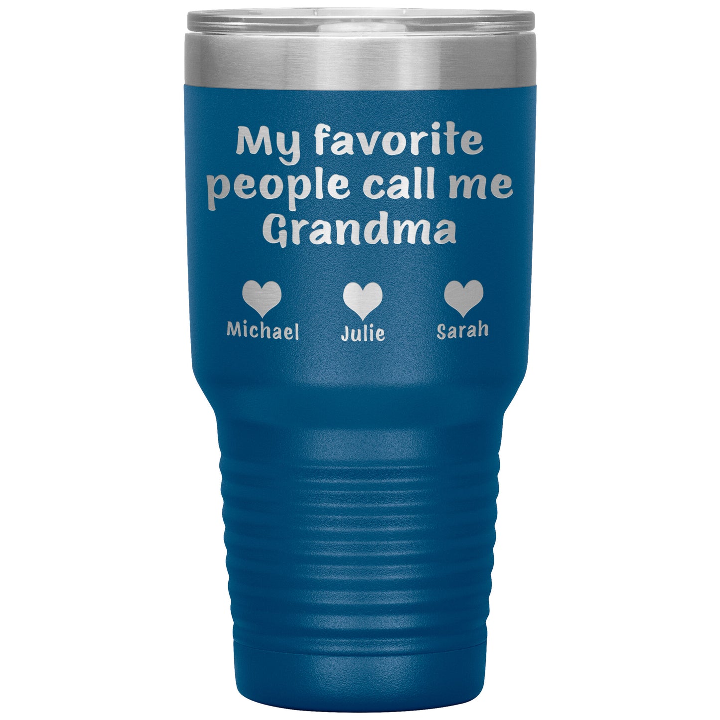 My Favorite People Call Me Grandma Tumbler