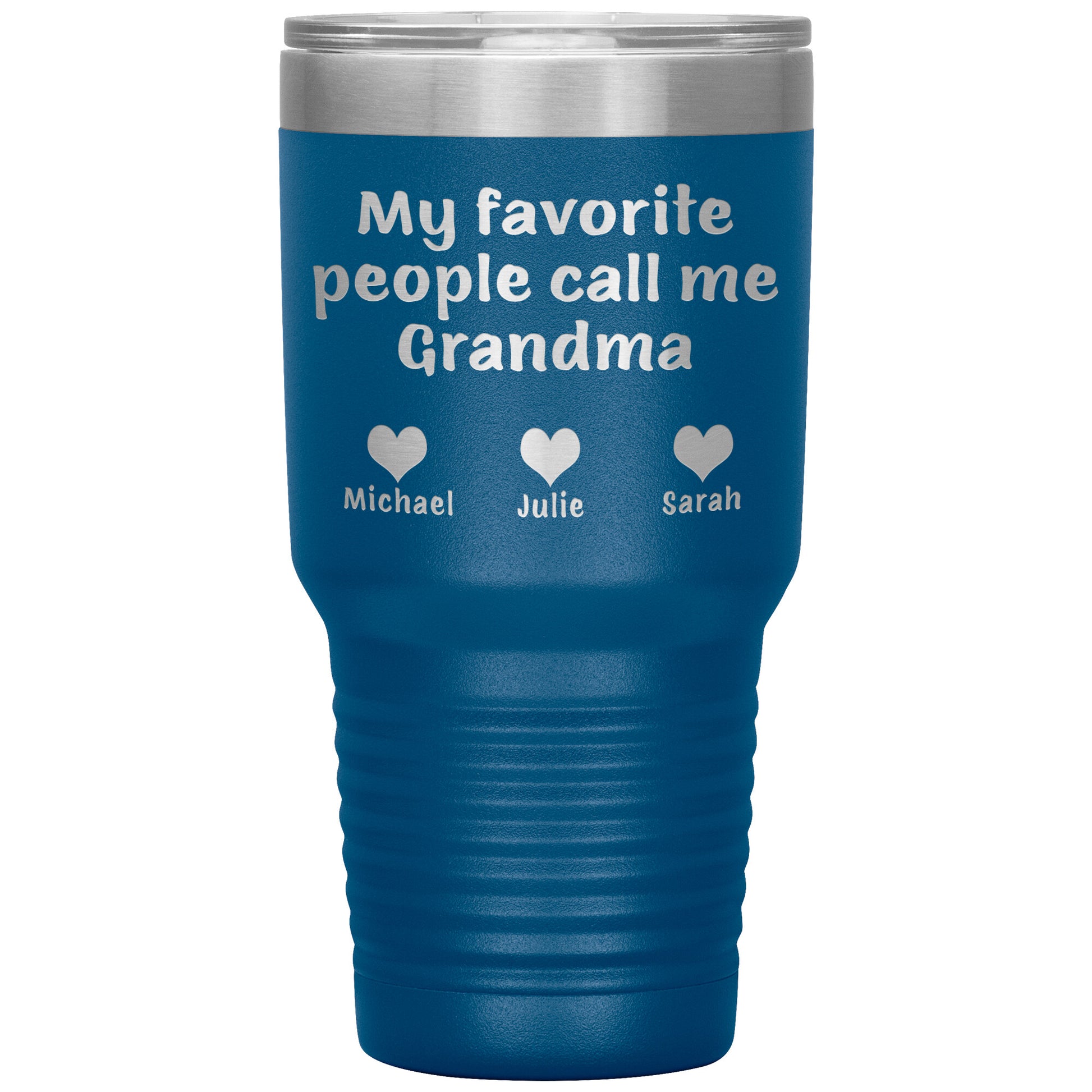 My Favorite People Call Me Grandma Tumbler