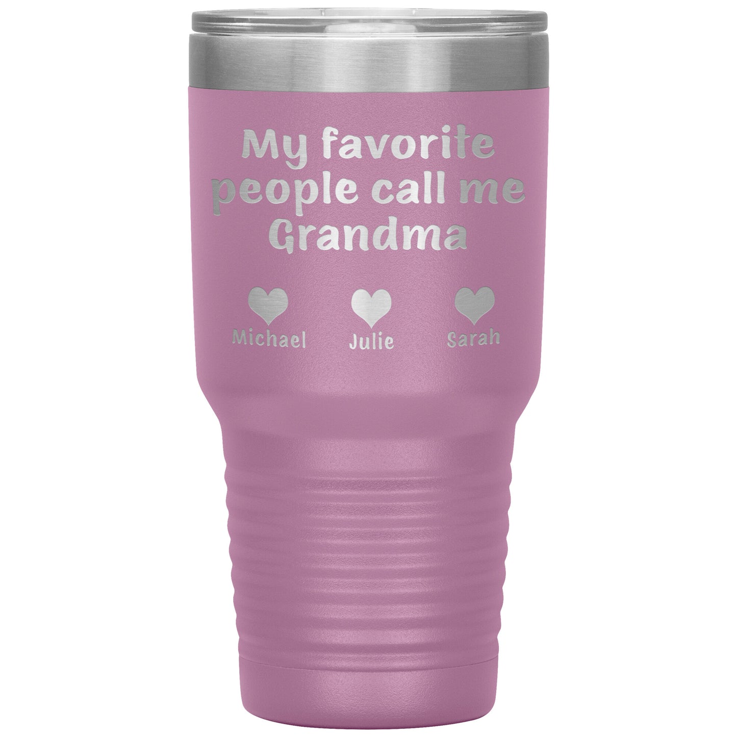 My Favorite People Call Me Grandma Tumbler