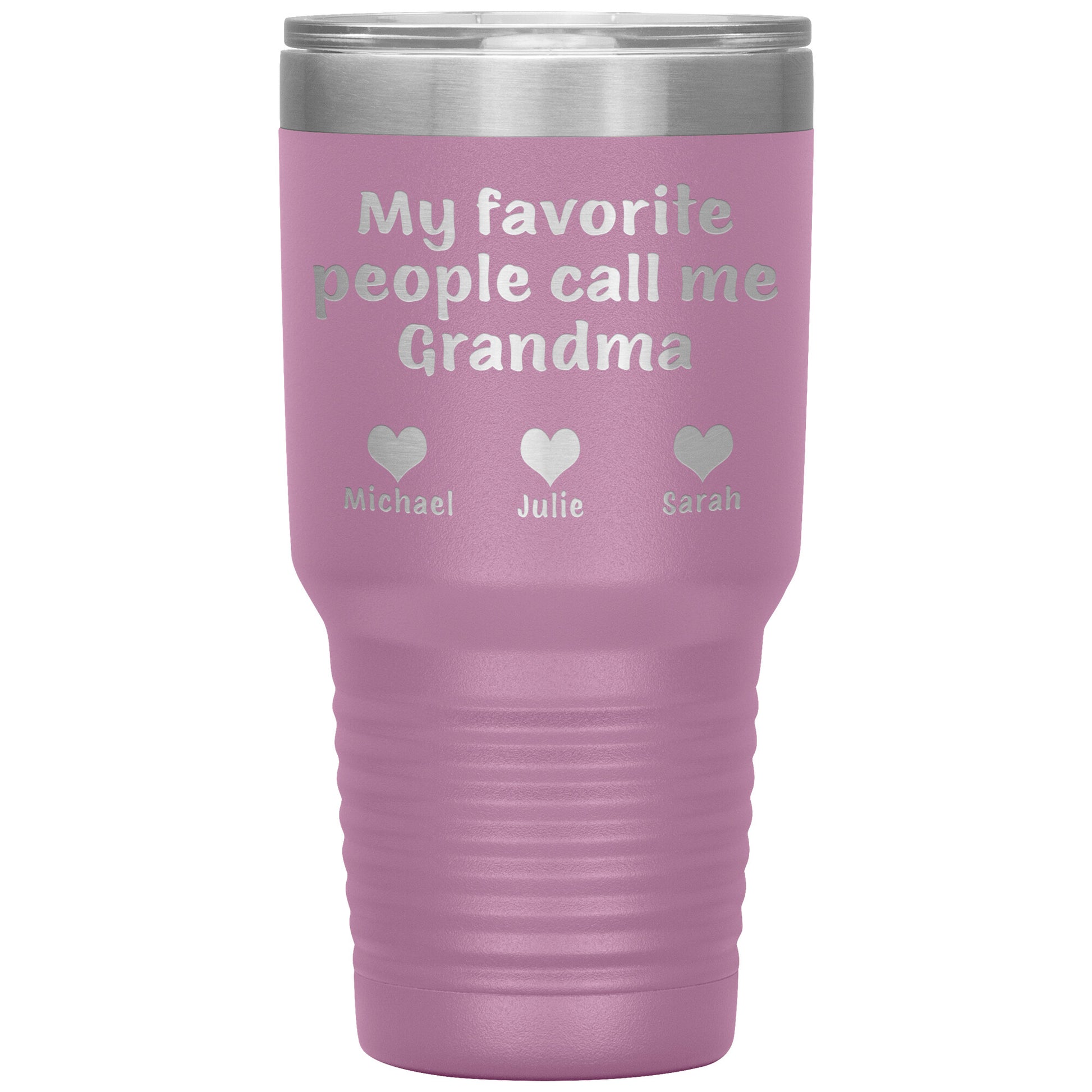 My Favorite People Call Me Grandma Tumbler