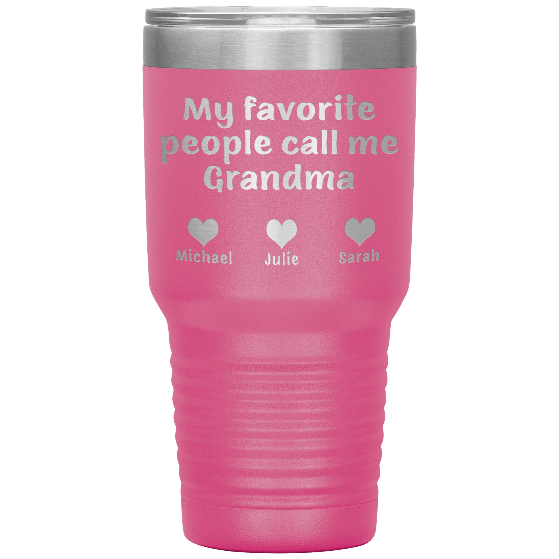My Favorite People Call Me Grandma Tumbler