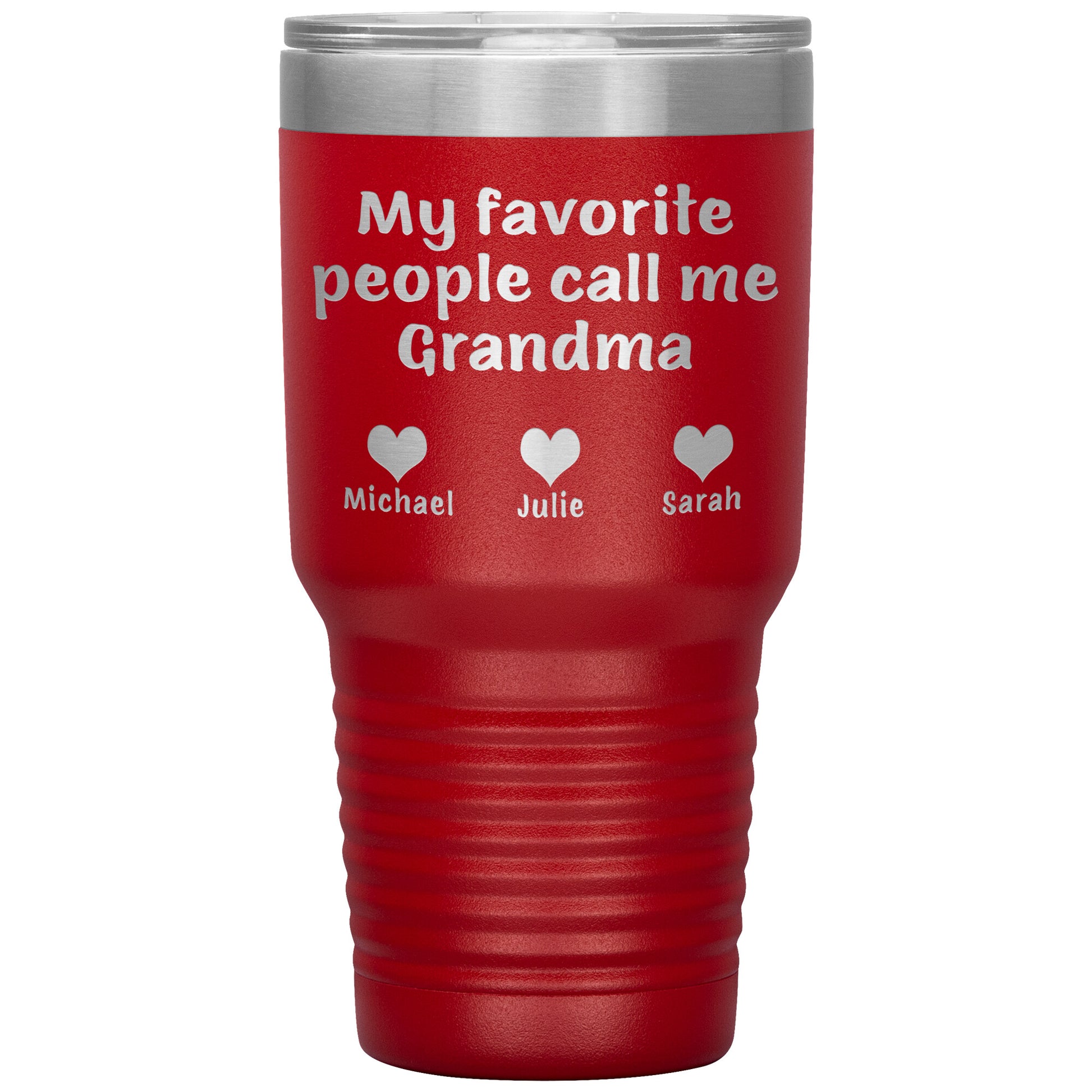 My Favorite People Call Me Grandma Tumbler