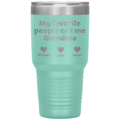 My Favorite People Call Me Grandma Tumbler