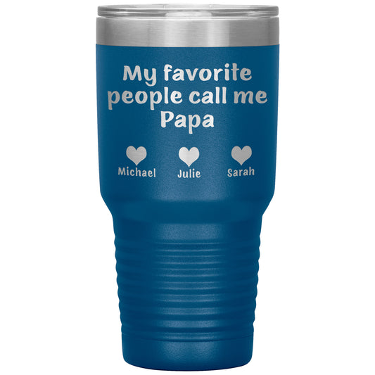 My Favorite People Papa Tumbler