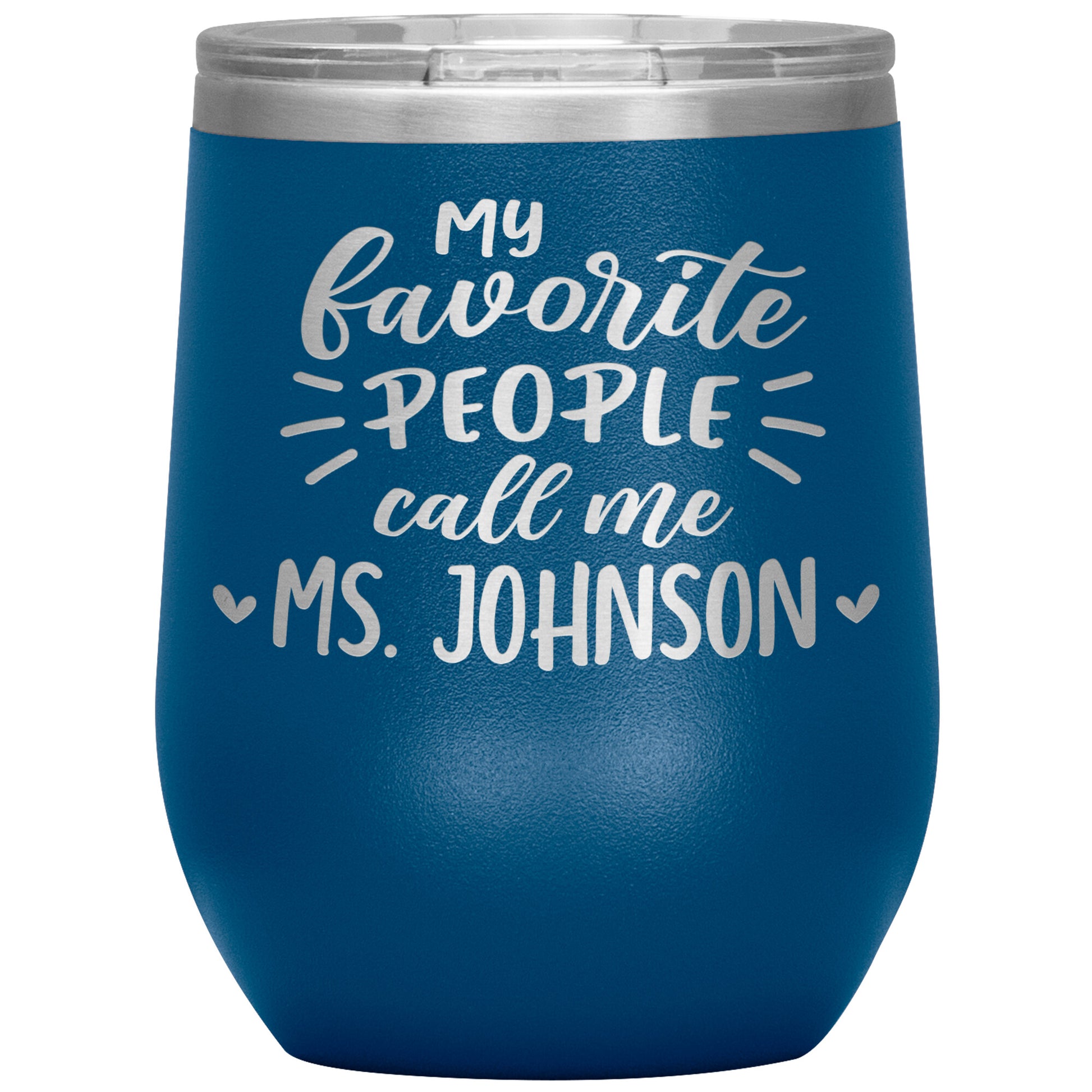 My Favorite People Call Me Teacher Tumbler