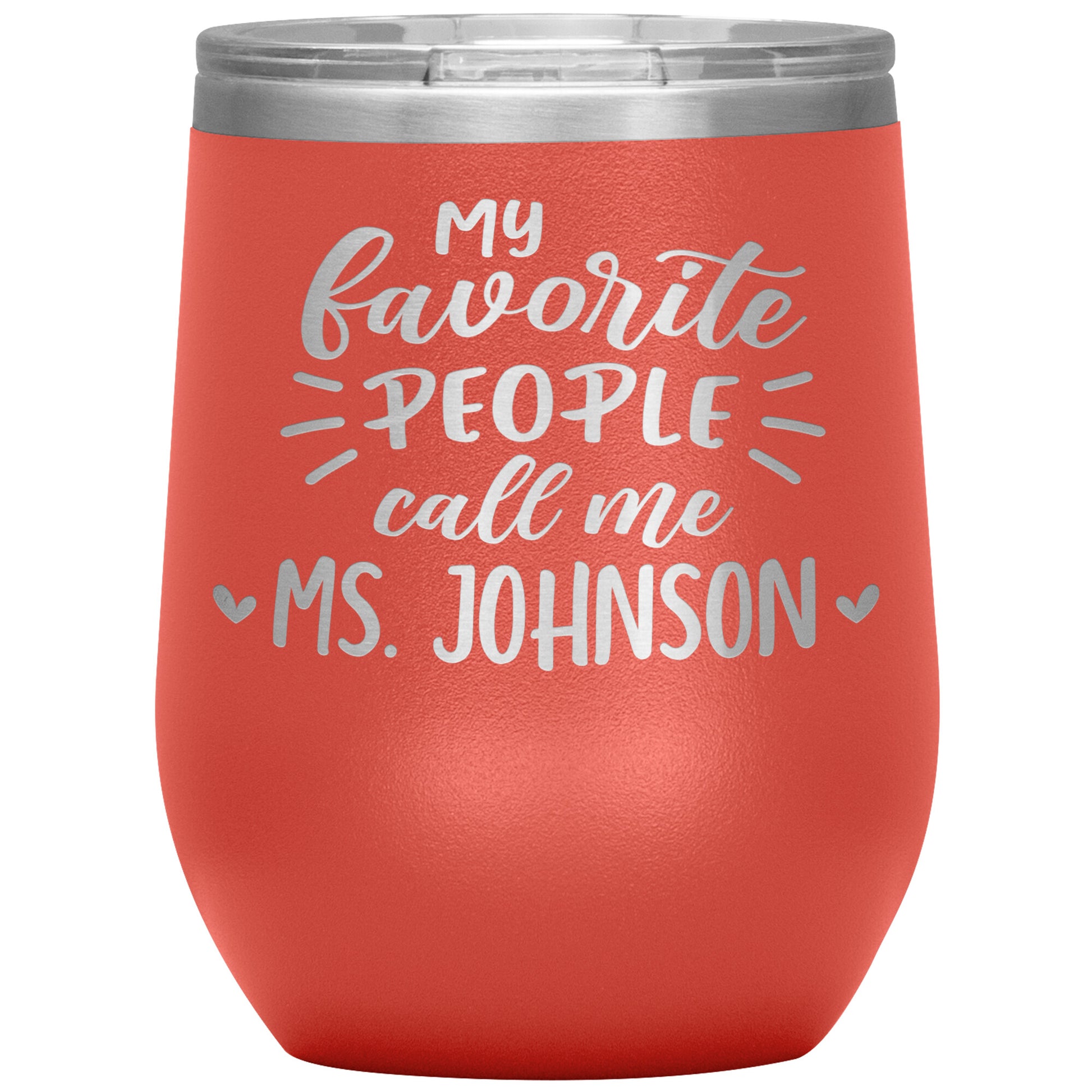 My Favorite People Call Me Teacher Tumbler