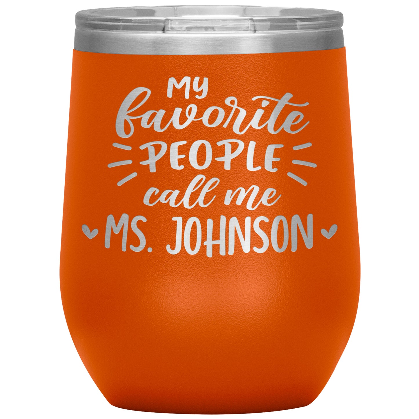 My Favorite People Call Me Teacher Tumbler
