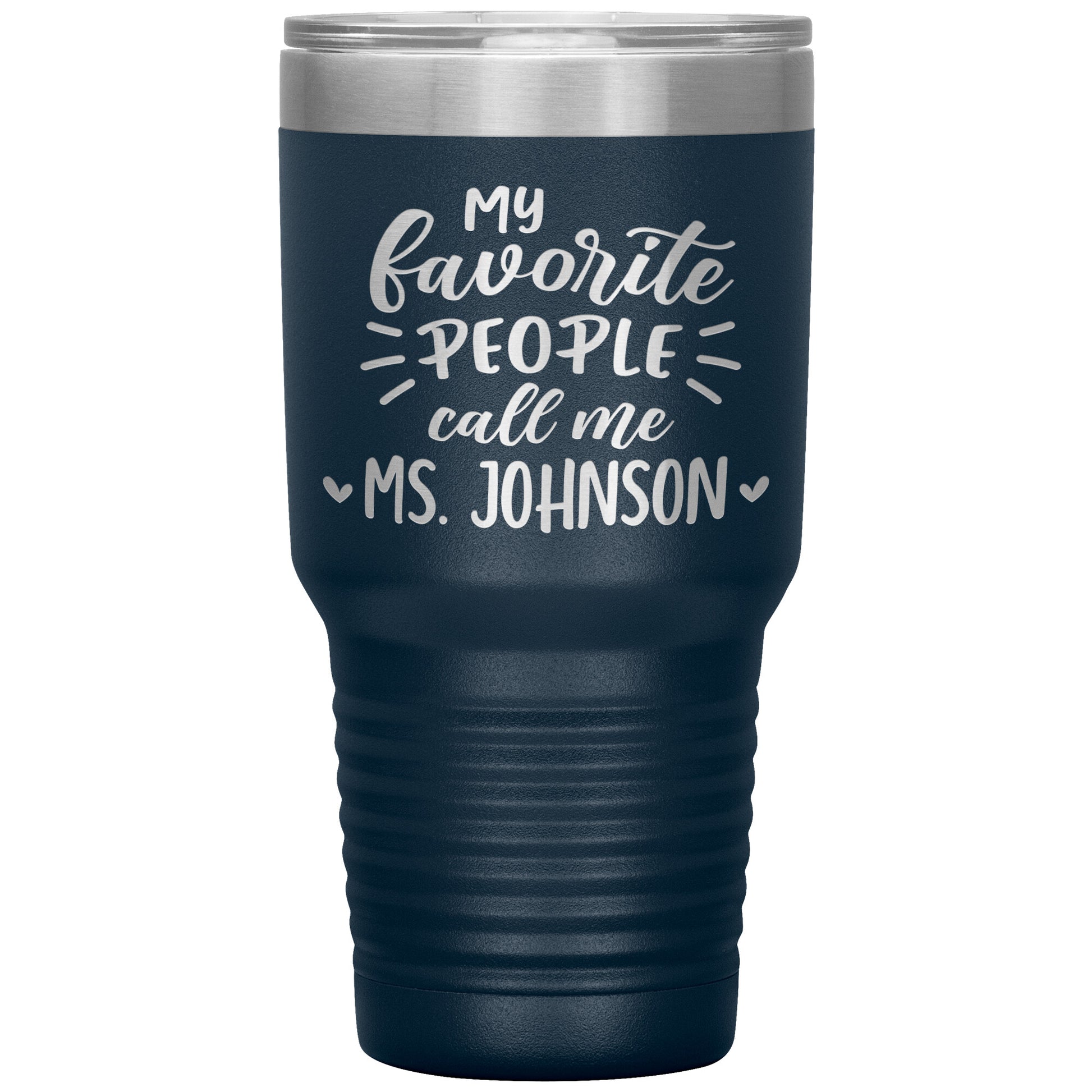 My Favorite People Call Me Teacher Tumbler