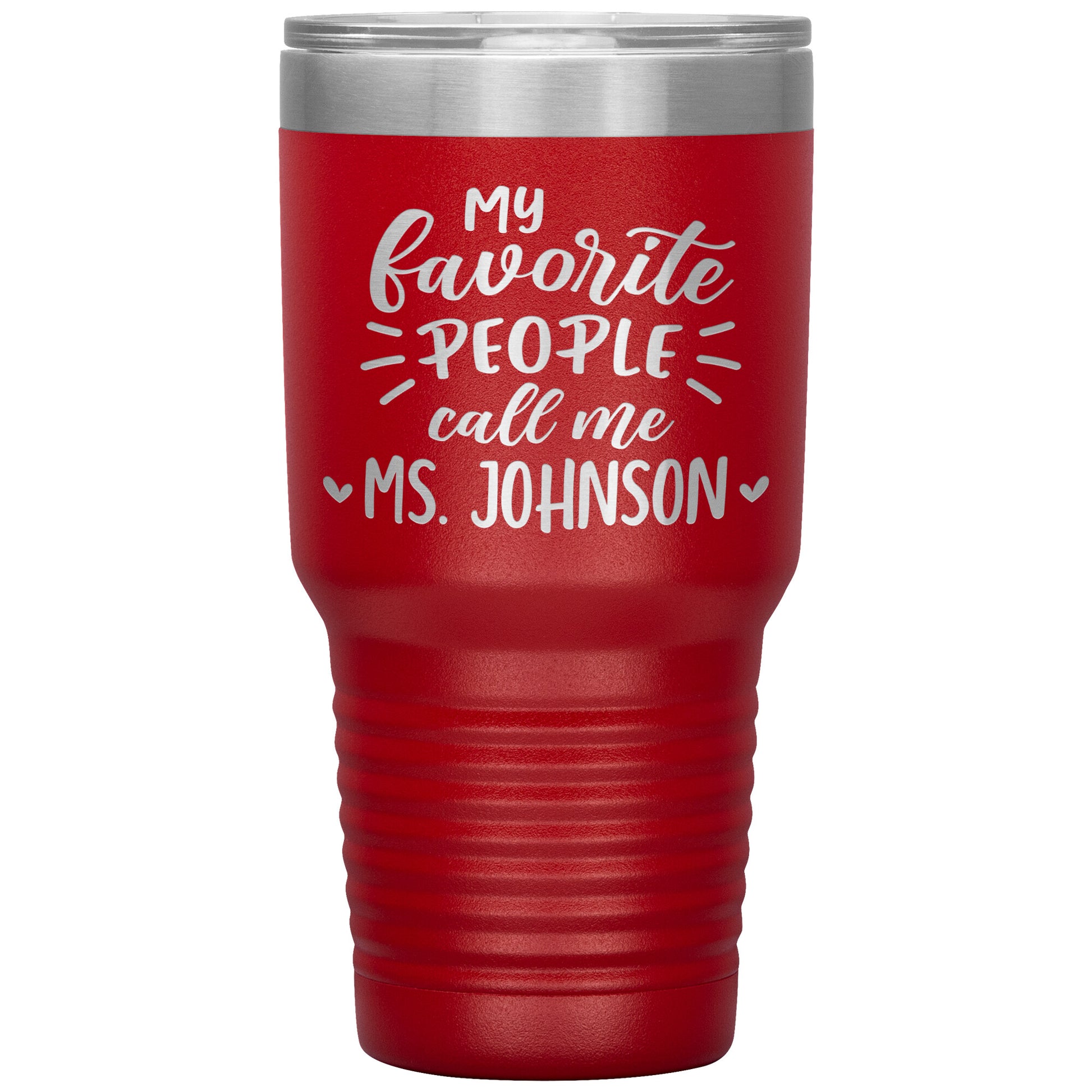My Favorite People Call Me Teacher Tumbler