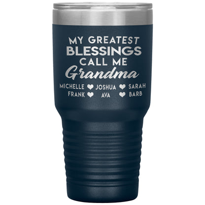 My Greatest Blessings Call Me Grandma Tumbler