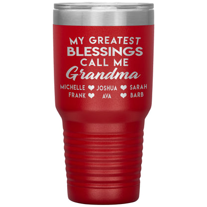 My Greatest Blessings Call Me Grandma Tumbler