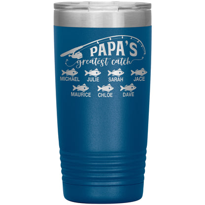 Papa's Greatest Catch Tumbler