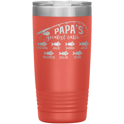 Papa's Greatest Catch Tumbler