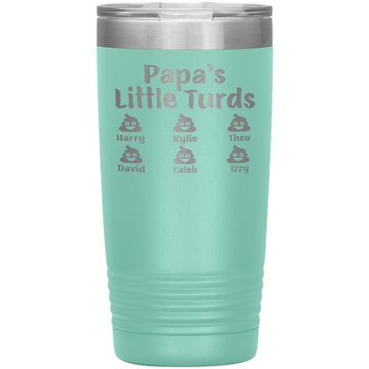 Papa's Little Turds Tumbler