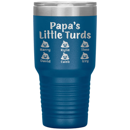Papa's Little Turds Tumbler