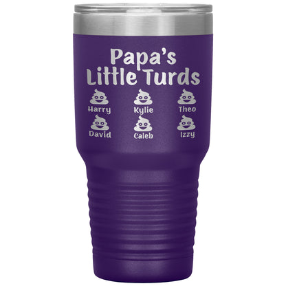 Papa's Little Turds Tumbler