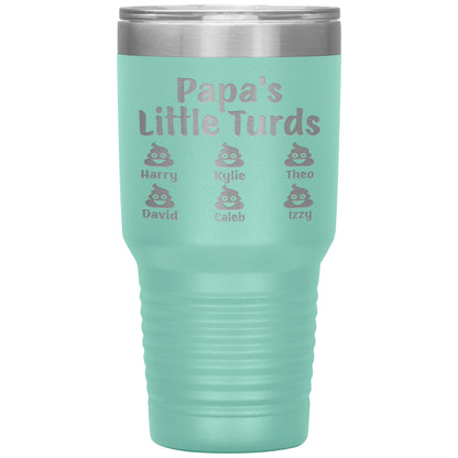Papa's Little Turds Tumbler