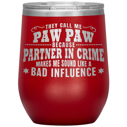 Paw Paw Partner in Crime Tumbler
