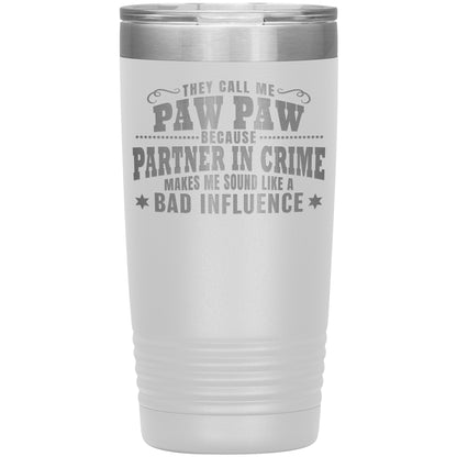 Paw Paw Partner in Crime Tumbler
