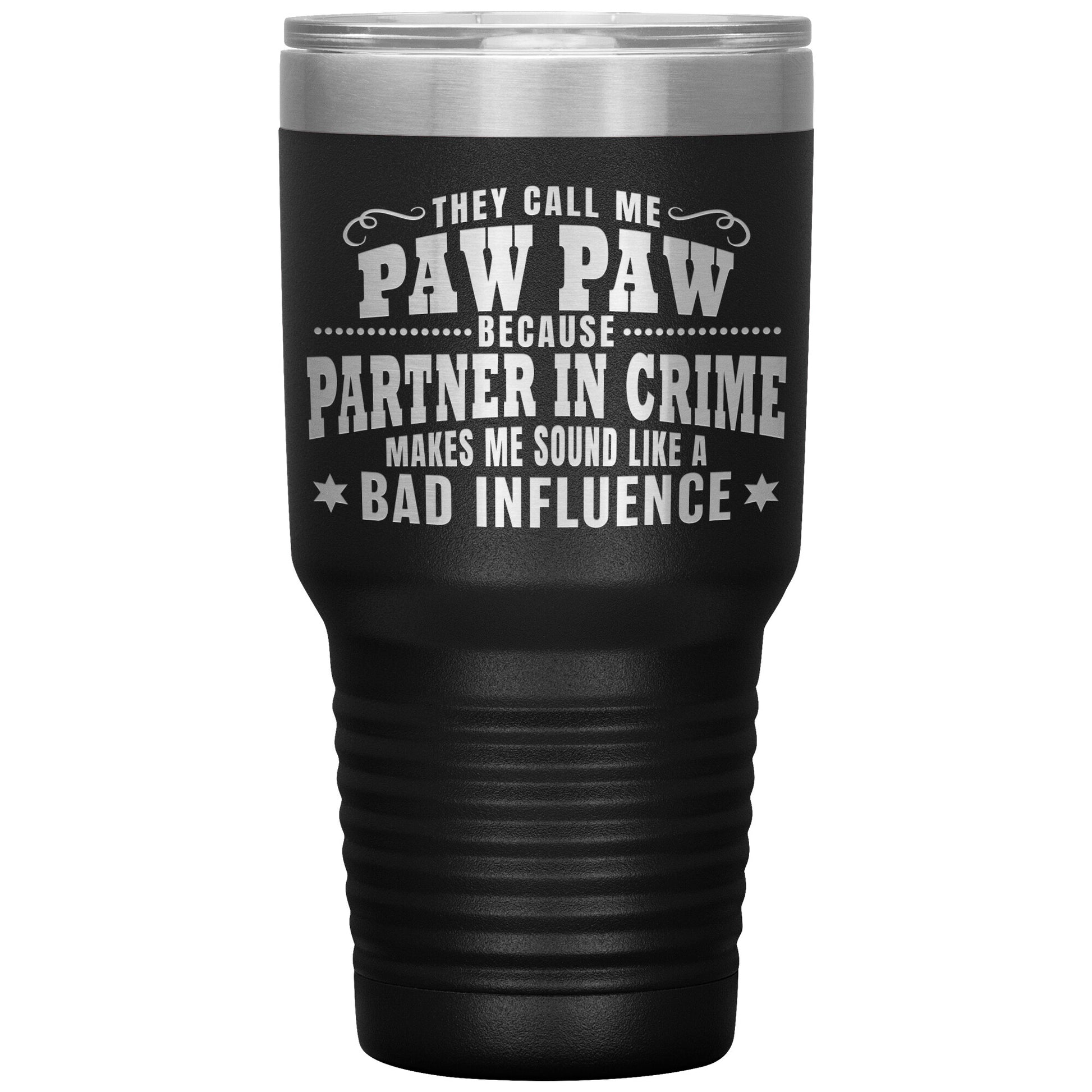 Paw Paw Partner in Crime Tumbler