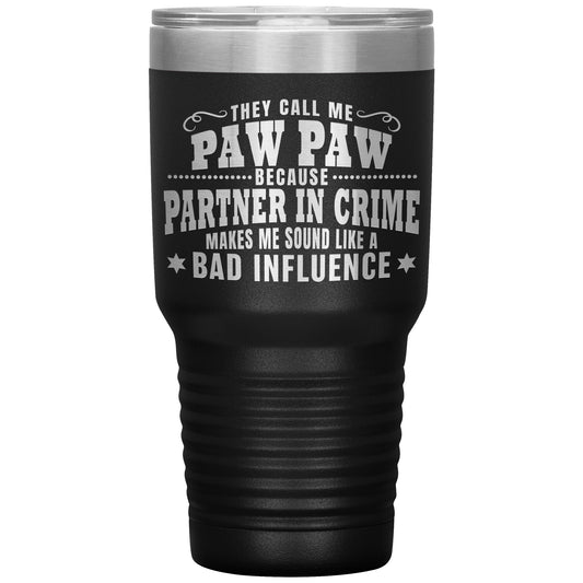 Paw Paw Partner in Crime Tumbler