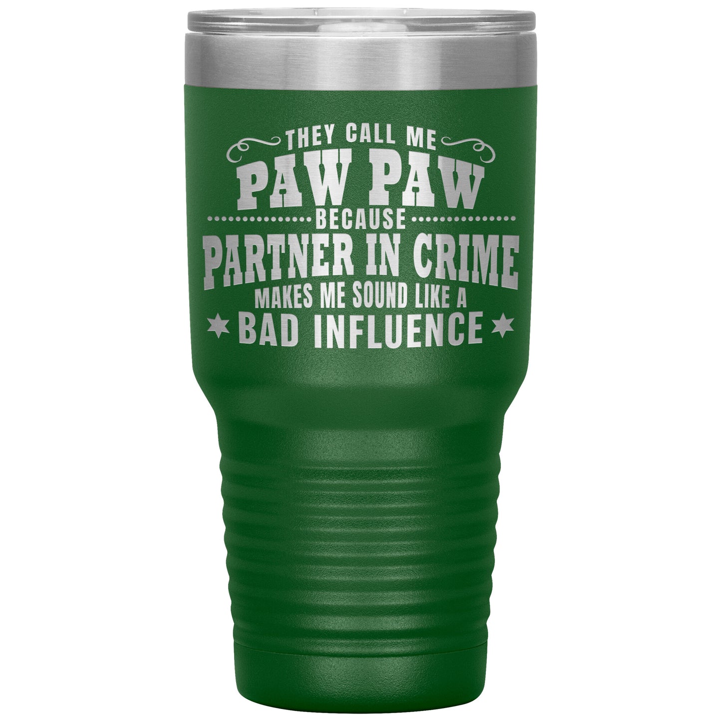 Paw Paw Partner in Crime Tumbler