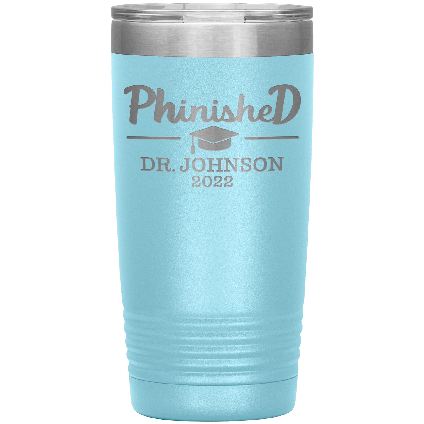Phinised PhD Graduation Tumbler