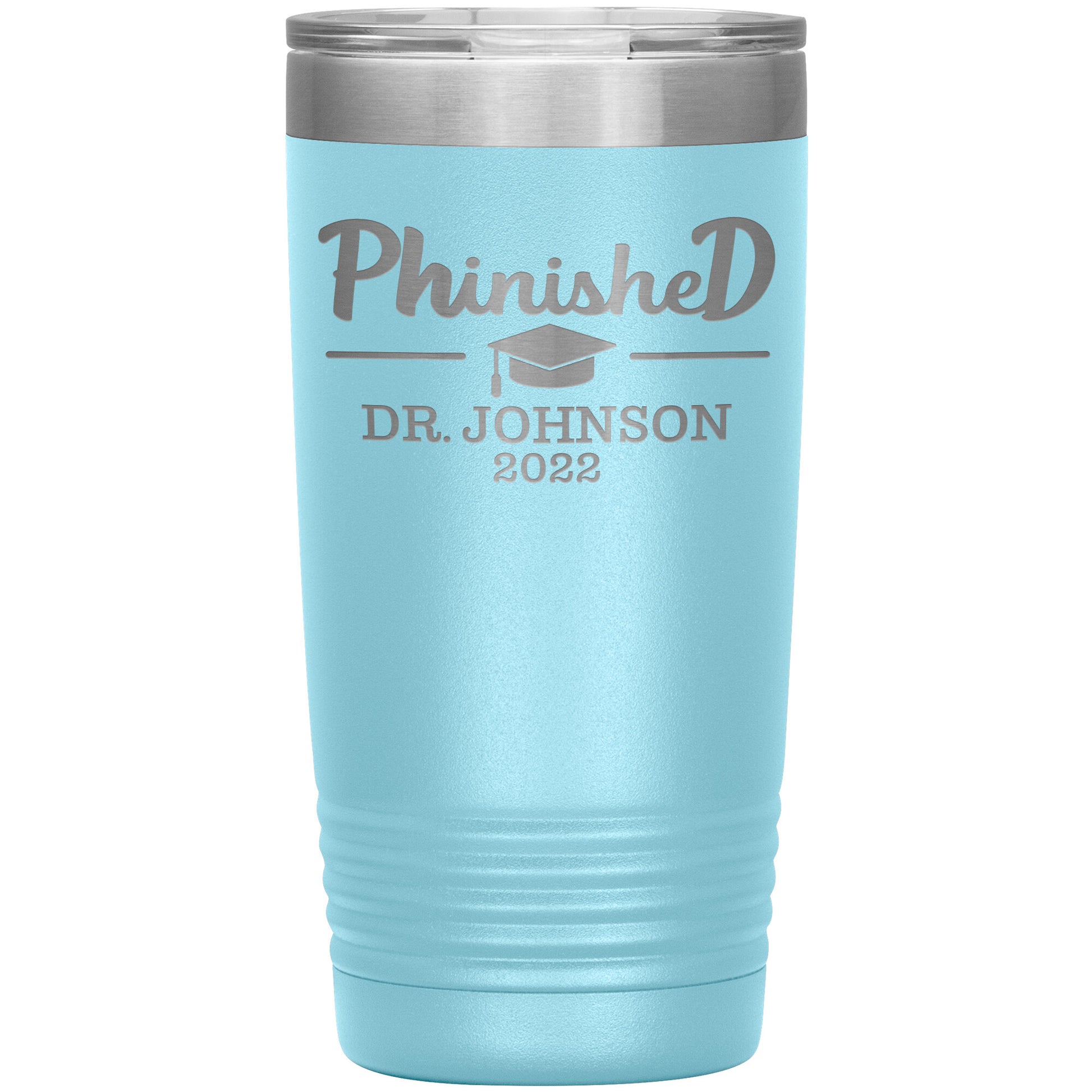 Phinised PhD Graduation Tumbler