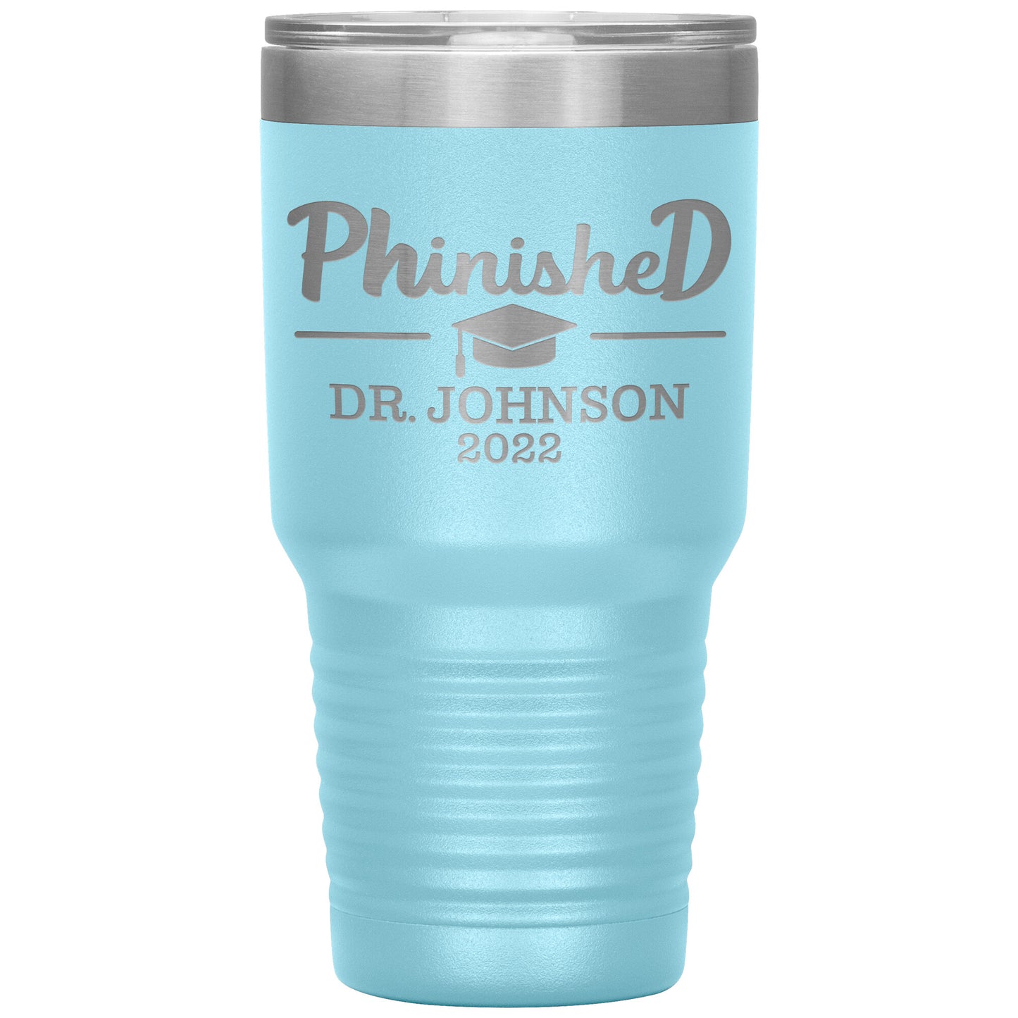Phinised PhD Graduation Tumbler