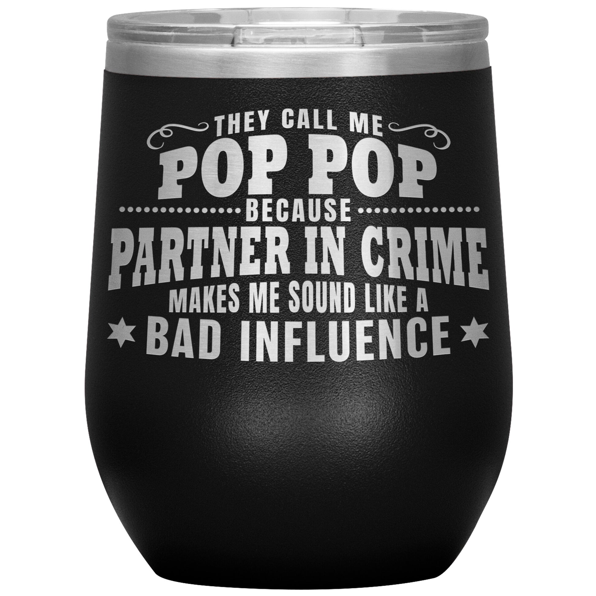 Pop Pop Partner in Crime Tumbler