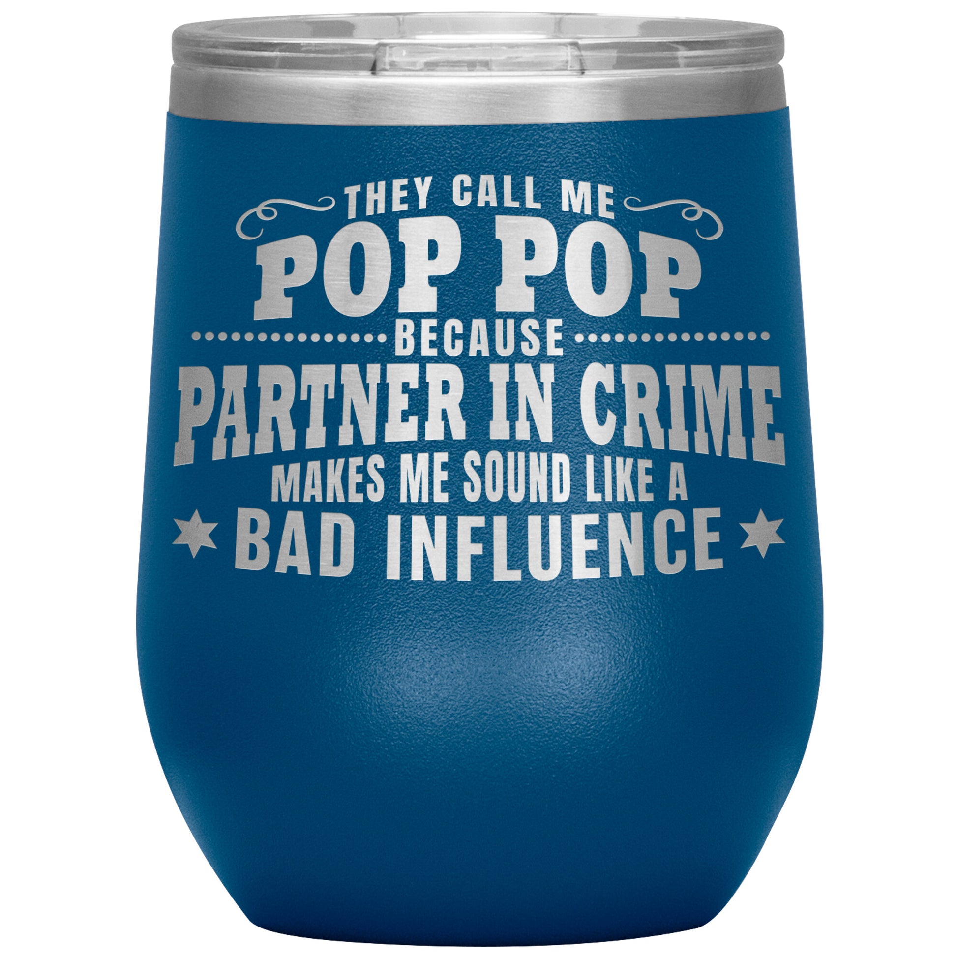 Pop Pop Partner in Crime Tumbler