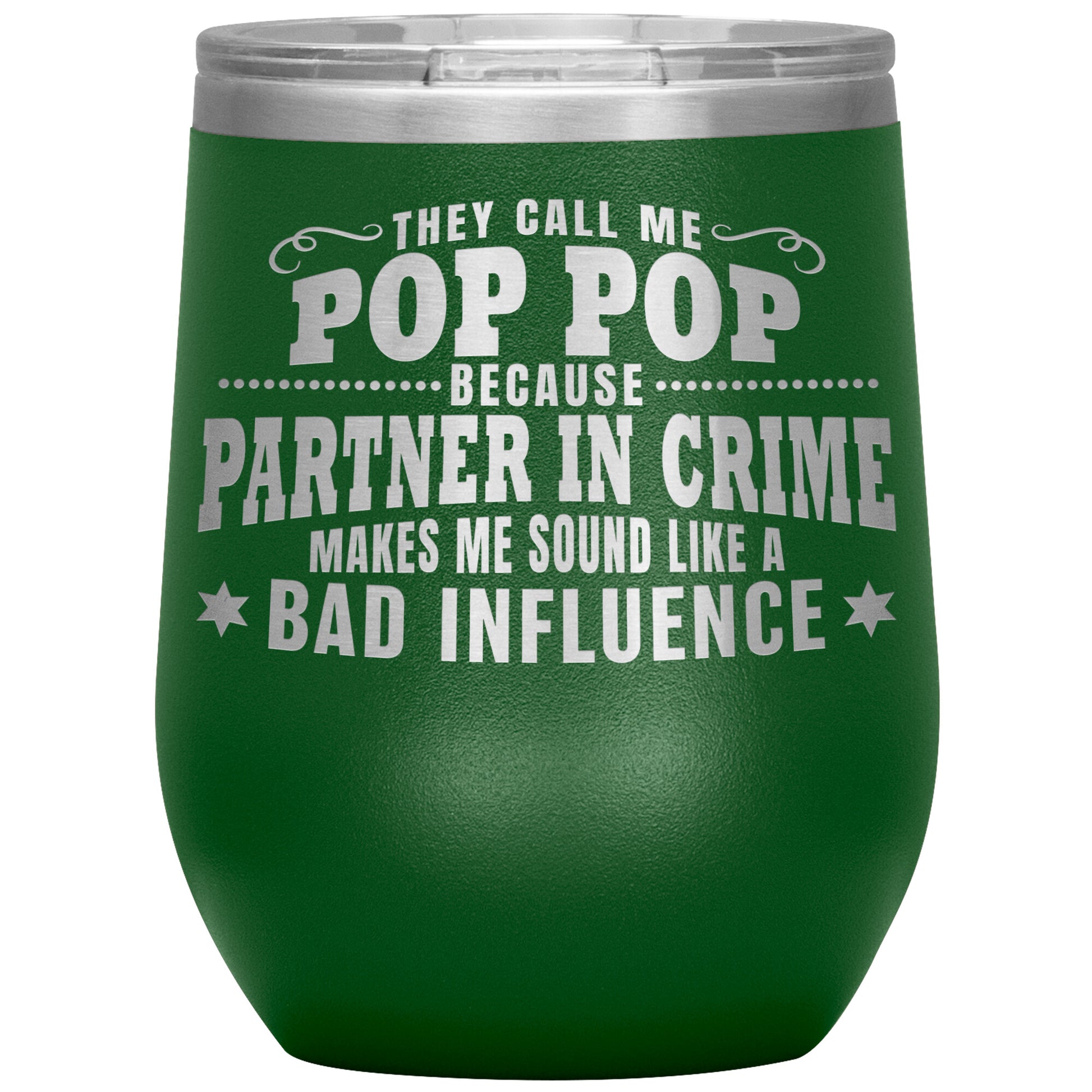 Pop Pop Partner in Crime Tumbler