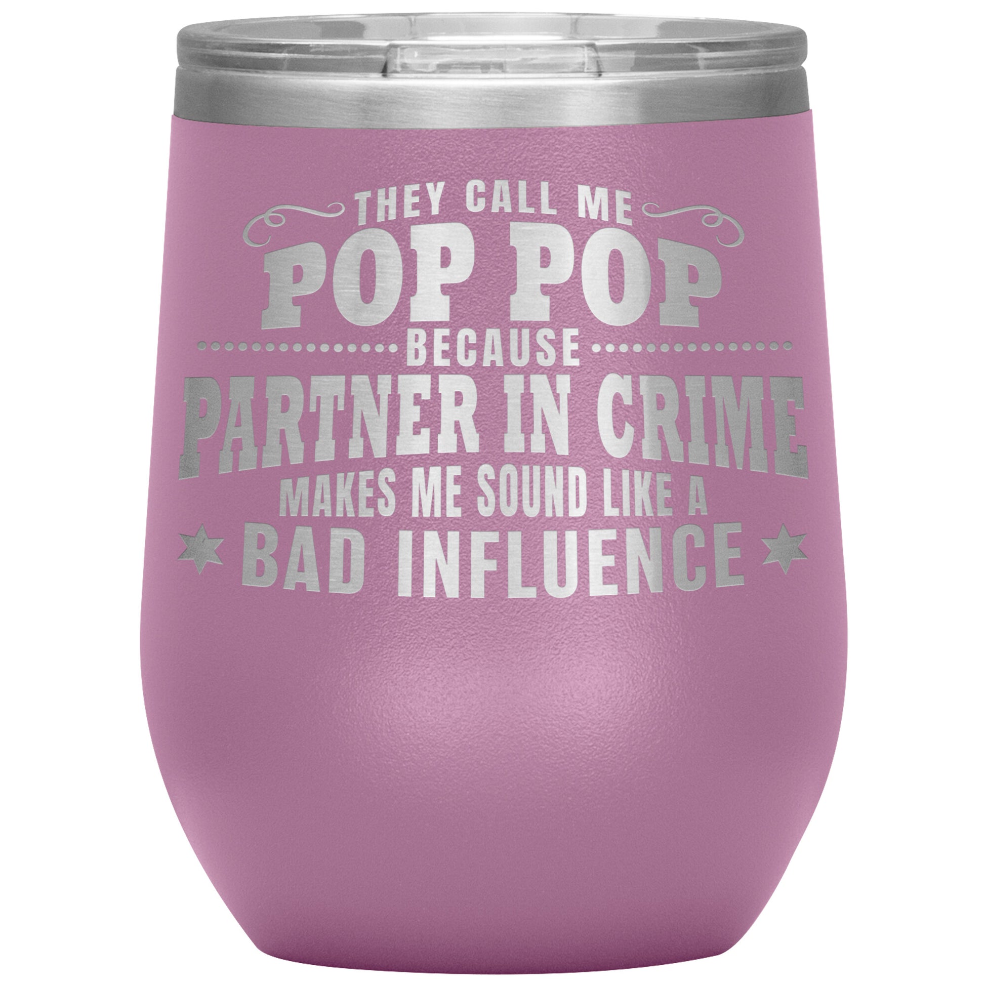 Pop Pop Partner in Crime Tumbler