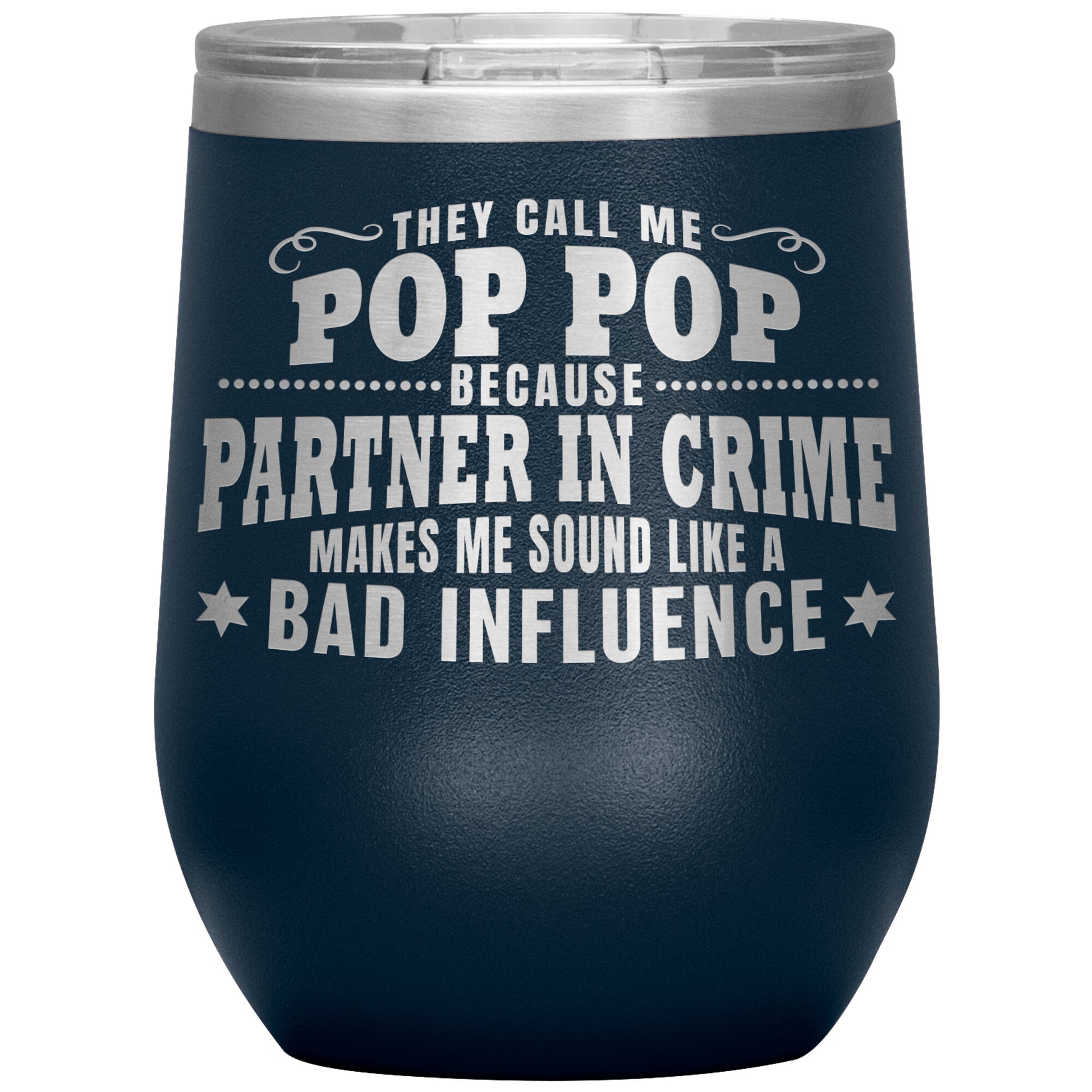 Pop Pop Partner in Crime Tumbler