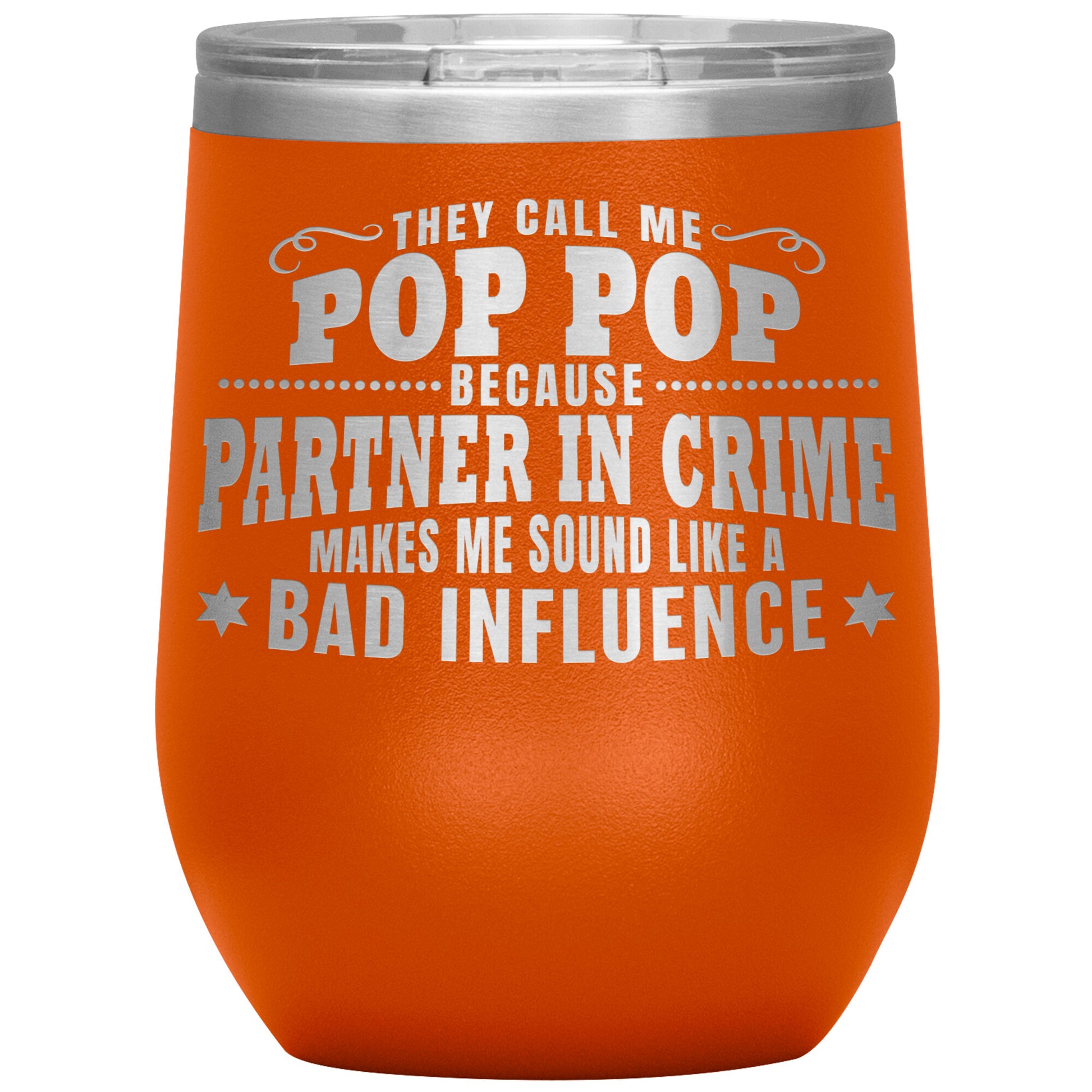 Pop Pop Partner in Crime Tumbler