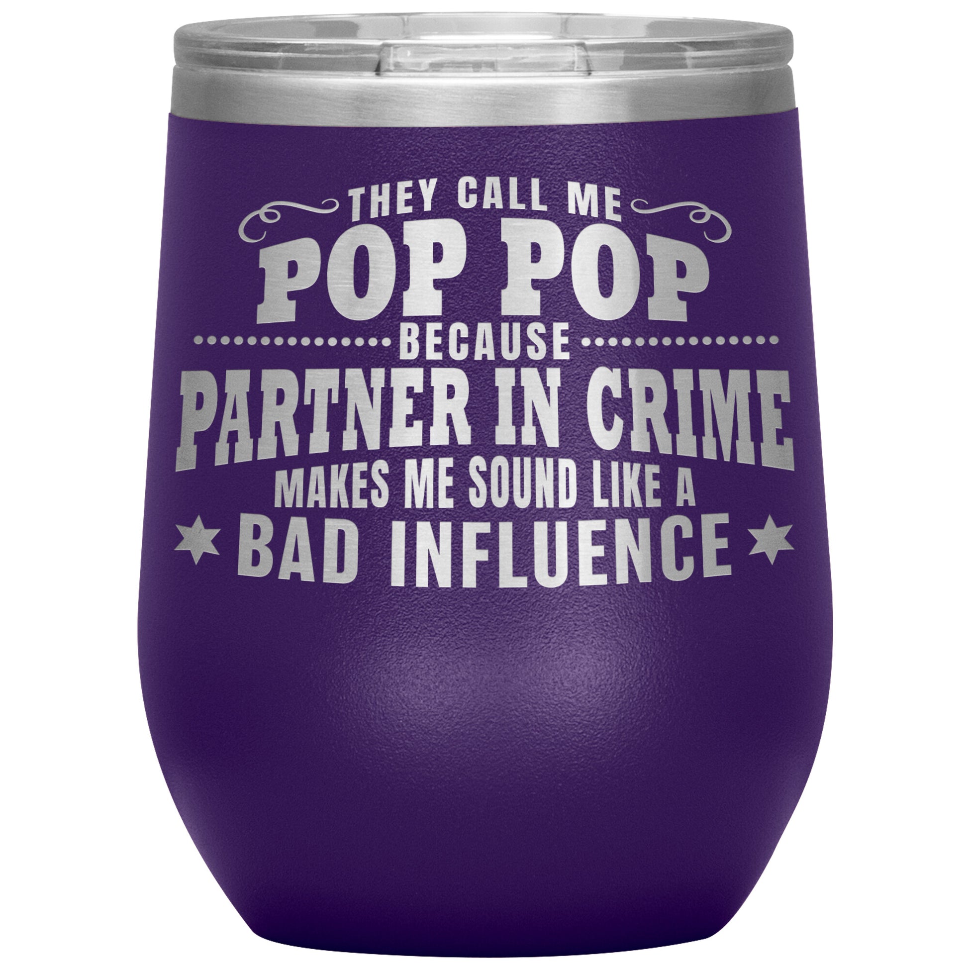 Pop Pop Partner in Crime Tumbler