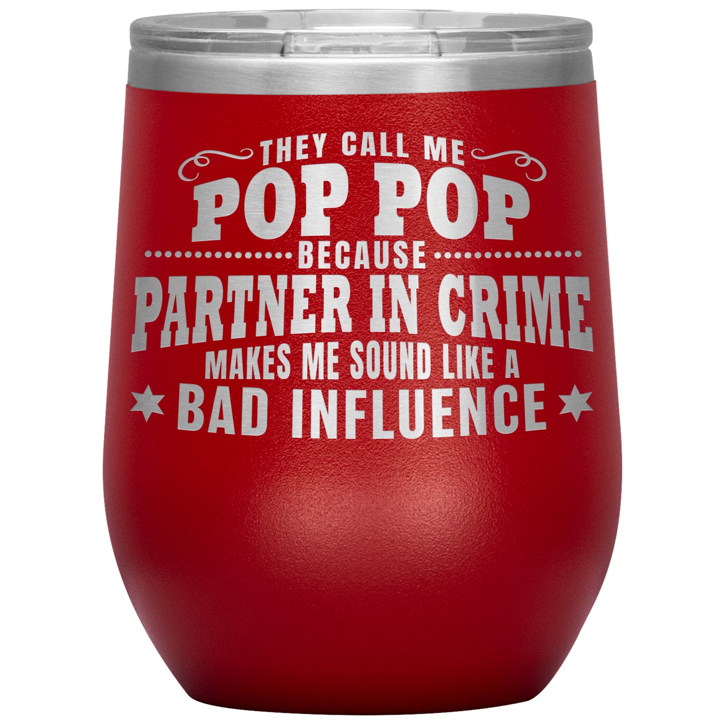 Pop Pop Partner in Crime Tumbler