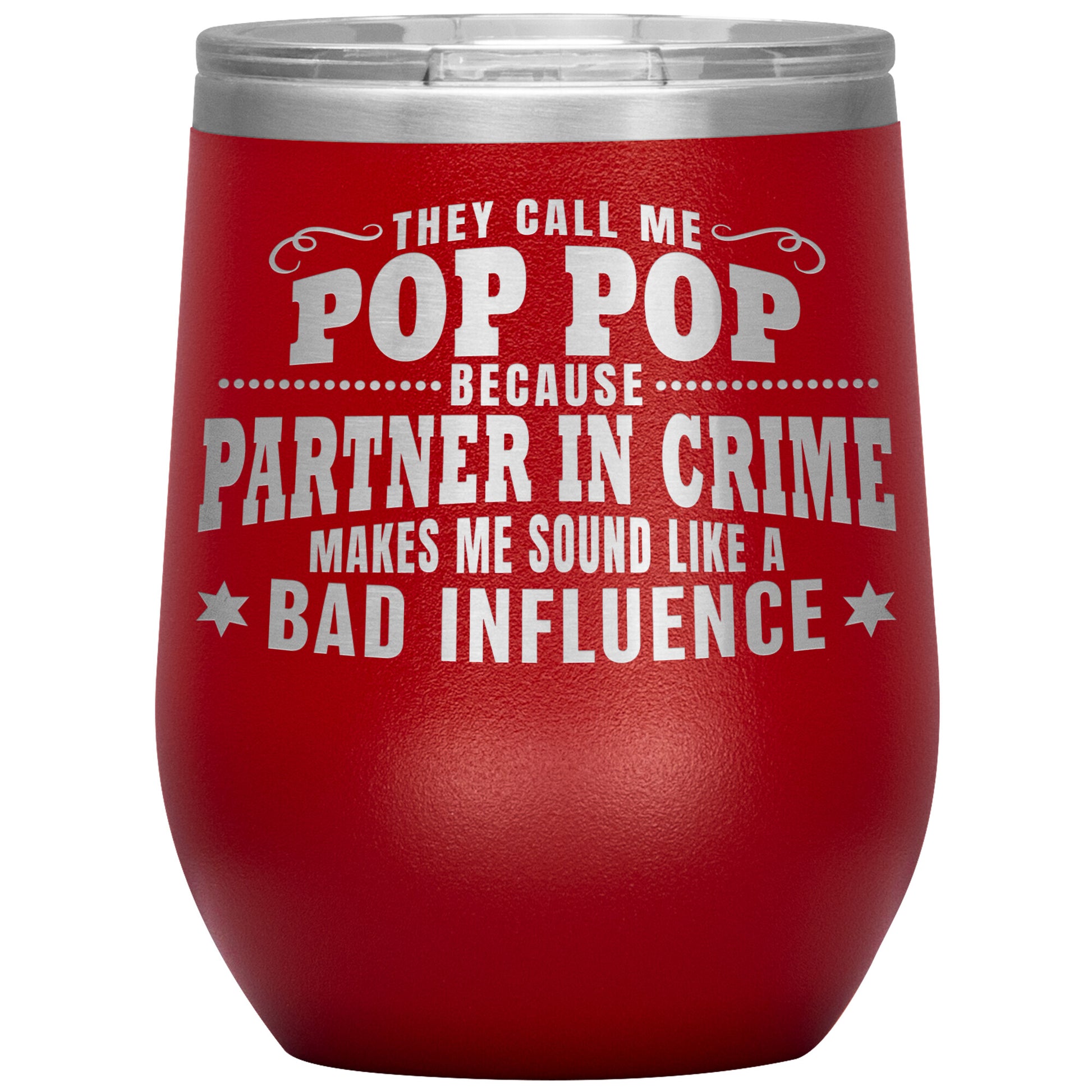 Pop Pop Partner in Crime Tumbler