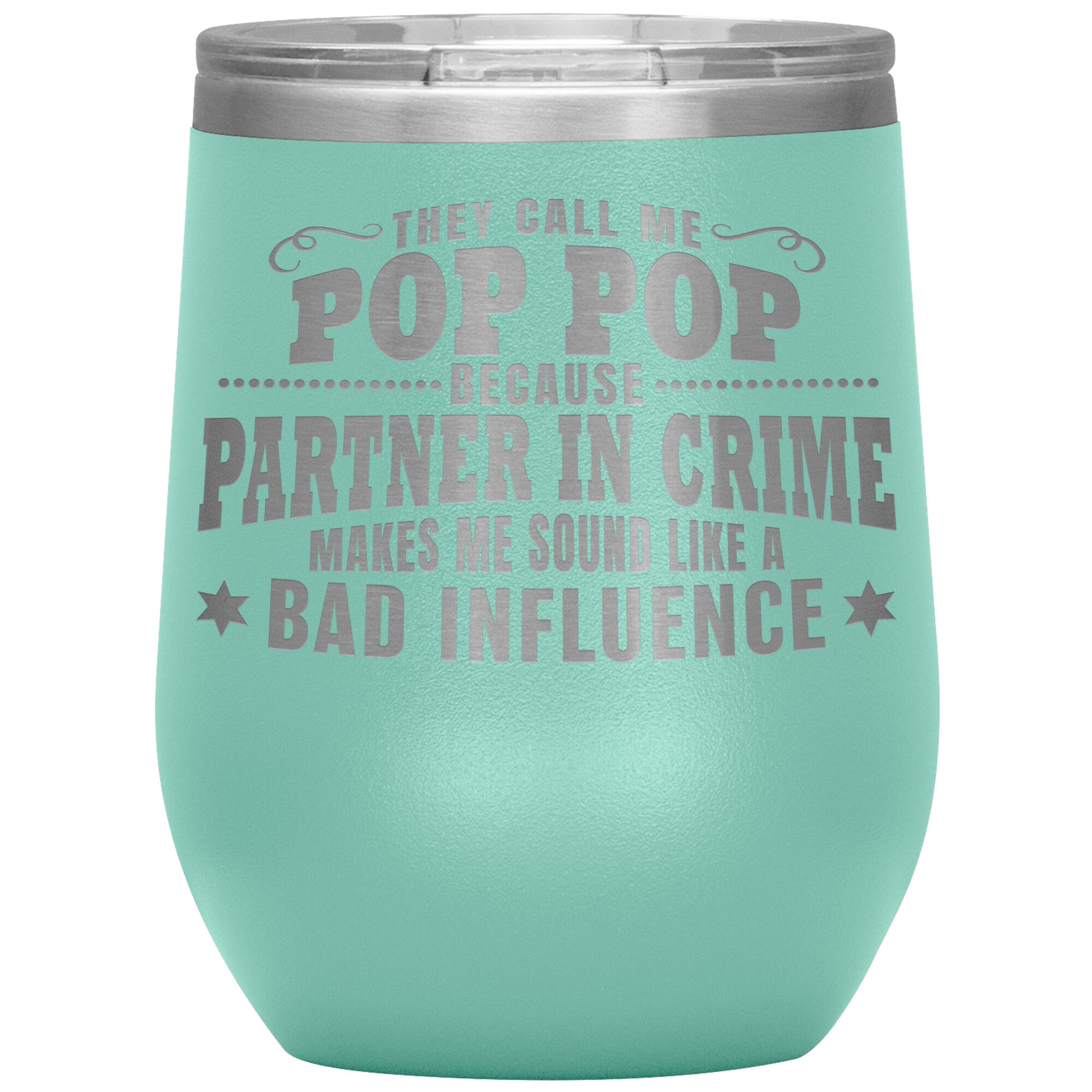 Pop Pop Partner in Crime Tumbler