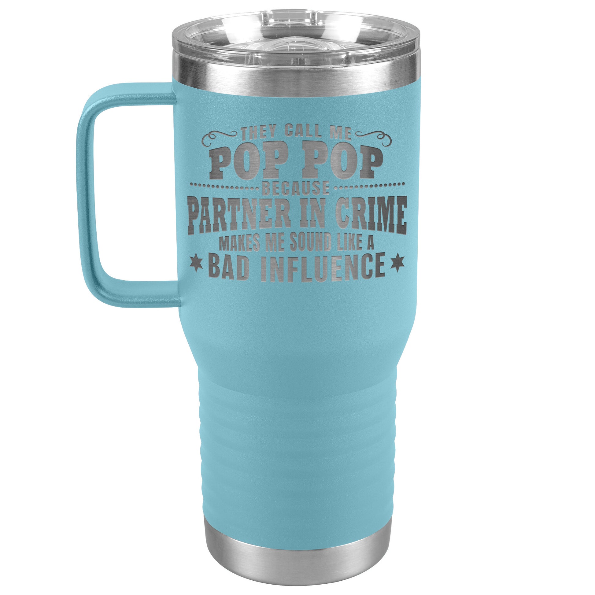 Pop Pop Partner in Crime Tumbler