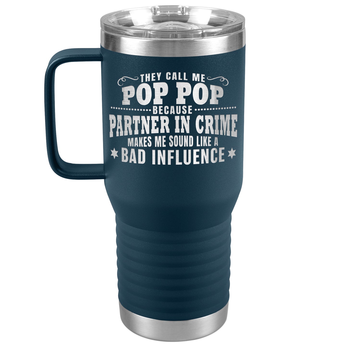 Pop Pop Partner in Crime Tumbler