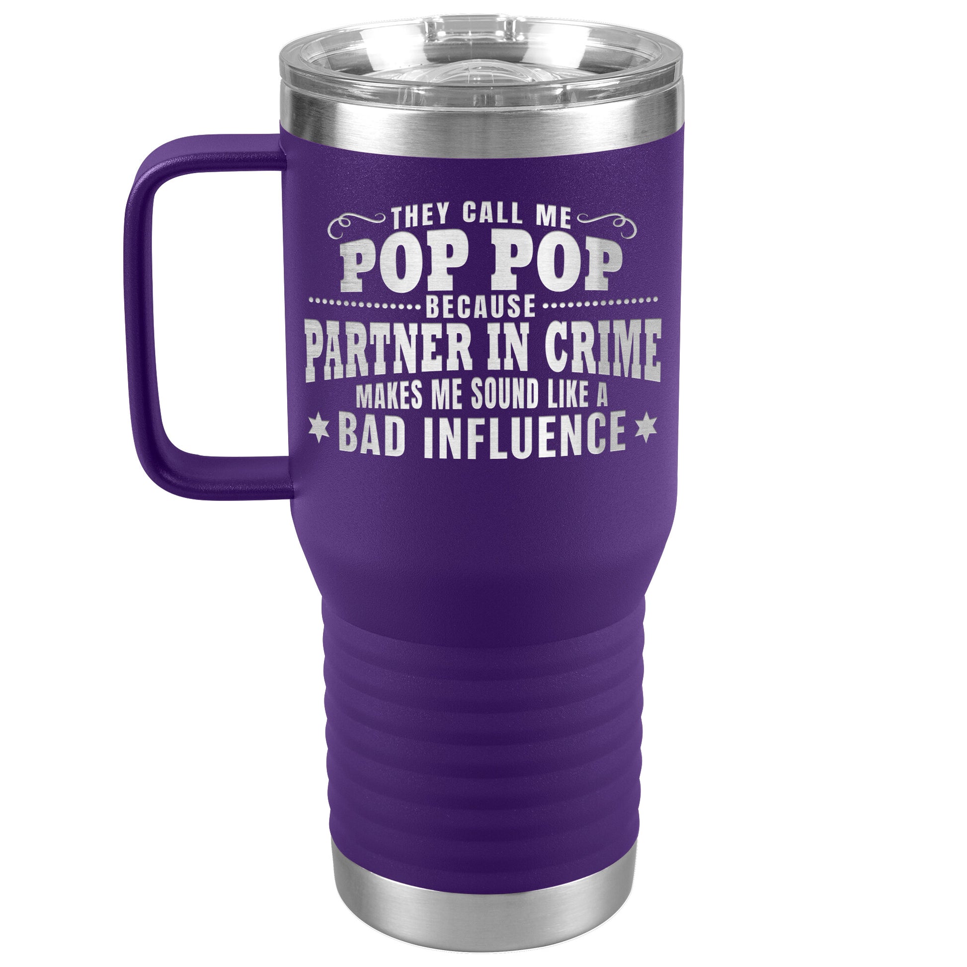 Pop Pop Partner in Crime Tumbler