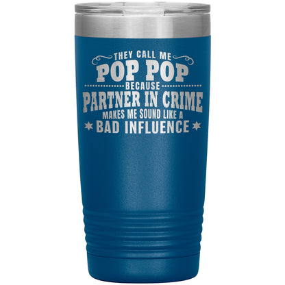 Pop Pop Partner in Crime Tumbler