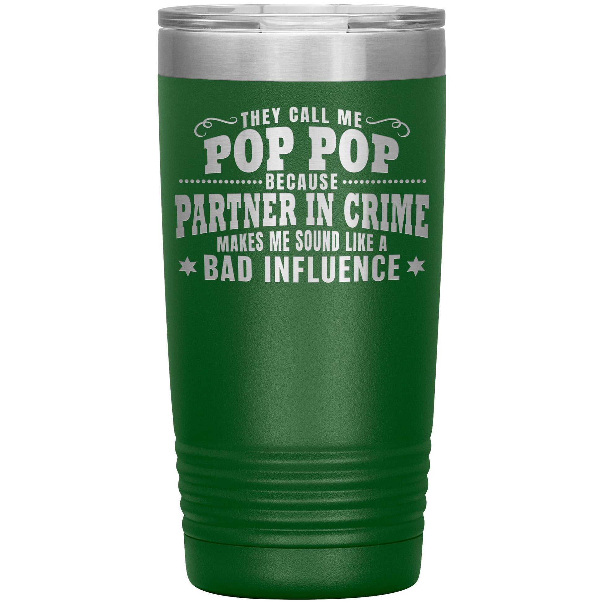 Pop Pop Partner in Crime Tumbler