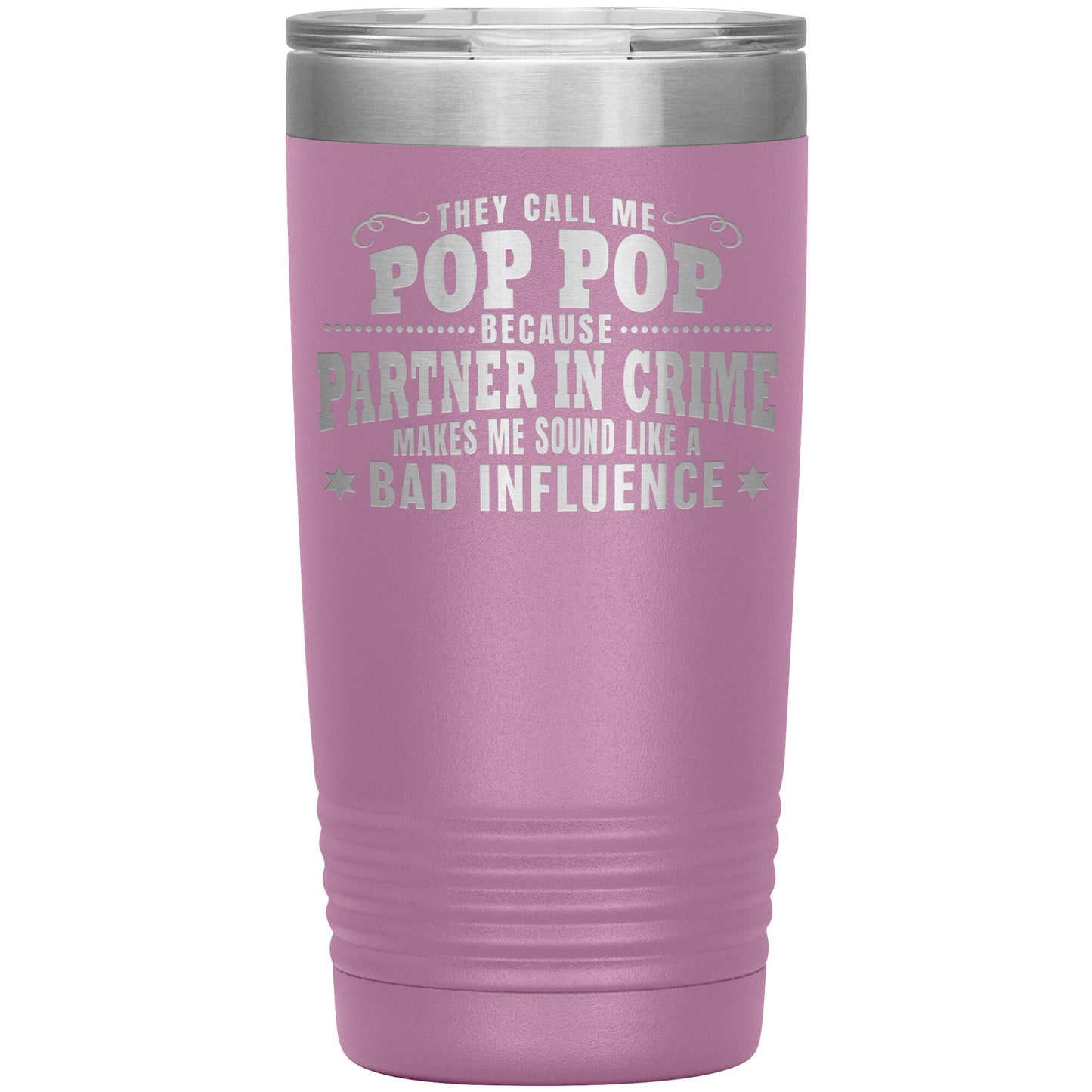 Pop Pop Partner in Crime Tumbler